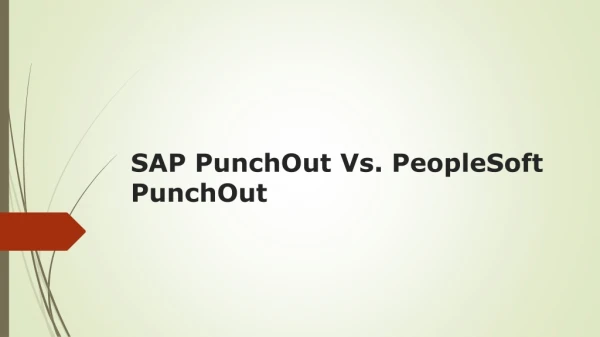 SAP PunchOut Vs. PeopleSoft PunchOut