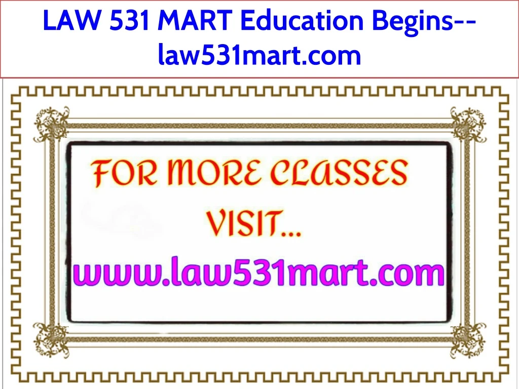 law 531 mart education begins law531mart com