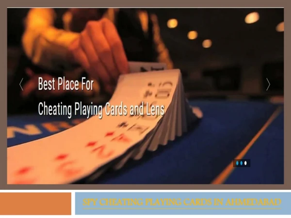 Authentic Dealer of Spy Cheating Playing Cards in Ahmedabad