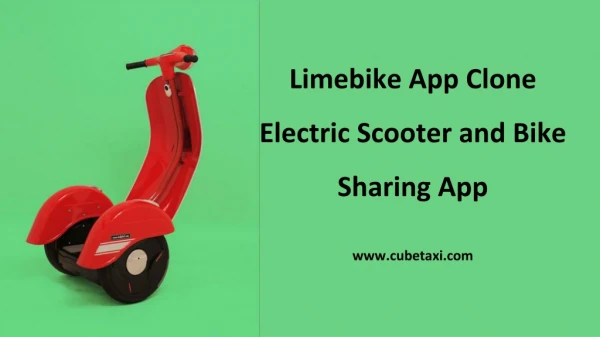 Limebike App Clone - Electric Scooter and Bike Sharing App