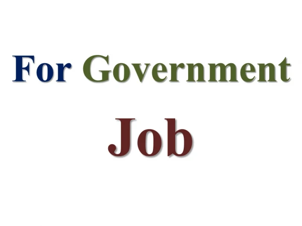 For Government Job