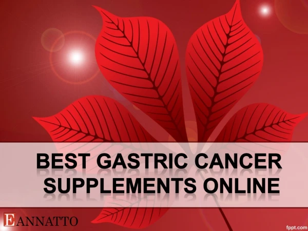 Best Gastric Cancer Supplements Online