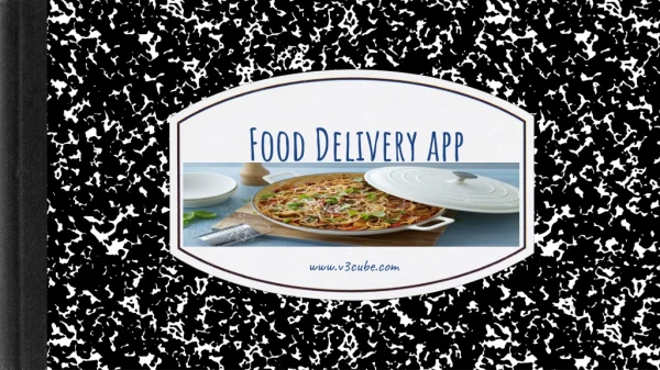Food Delivery App in today's Modern Era