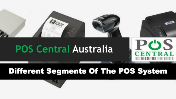 Analyse The Different Segments Of The POS System In Your Organization