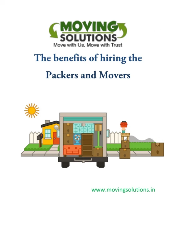 The benefits of hiring the Packers and Movers