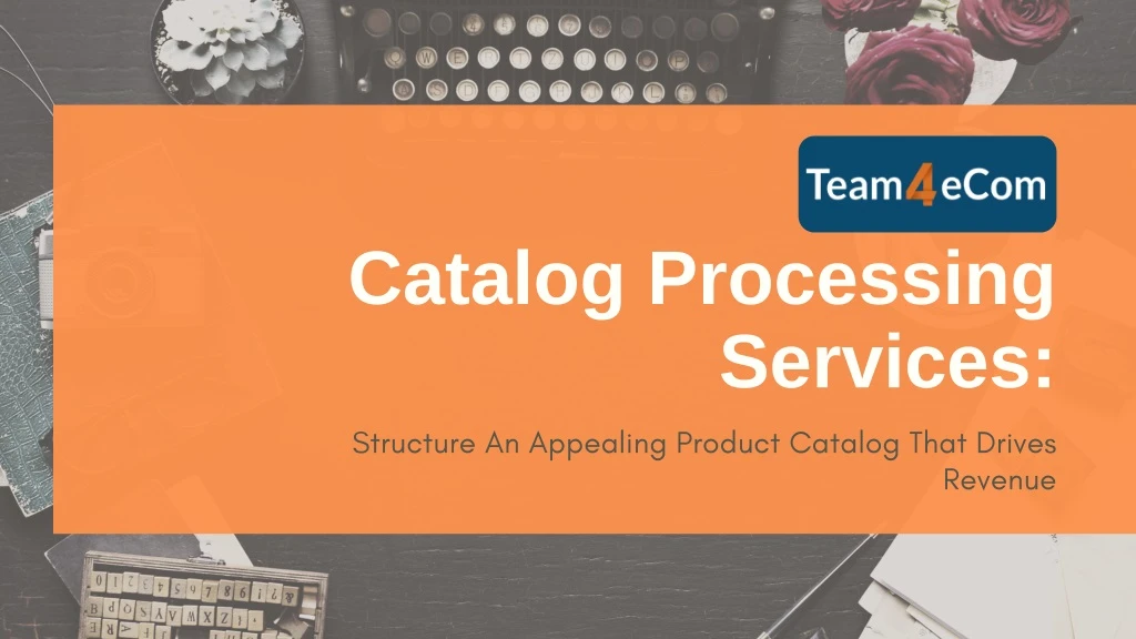 catalog processing