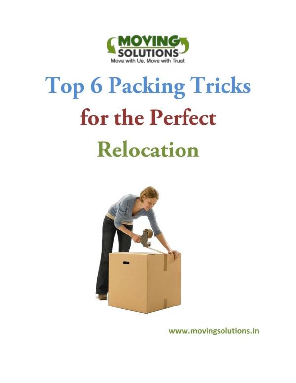 Top 6 Packing Tricks for the Perfect Relocation