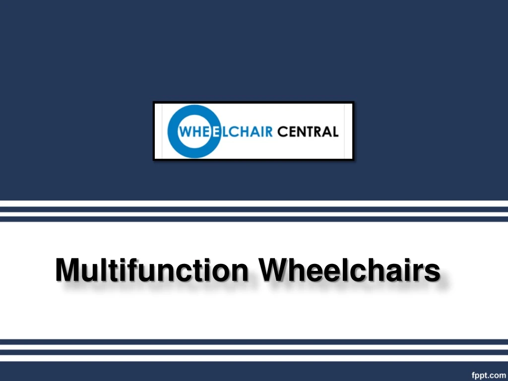 multifunction wheelchairs