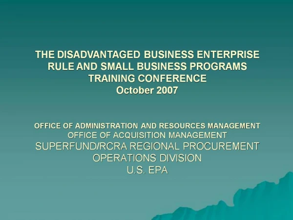 OFFICE OF ADMINISTRATION AND RESOURCES MANAGEMENT OFFICE OF ACQUISITION MANAGEMENT SUPERFUND