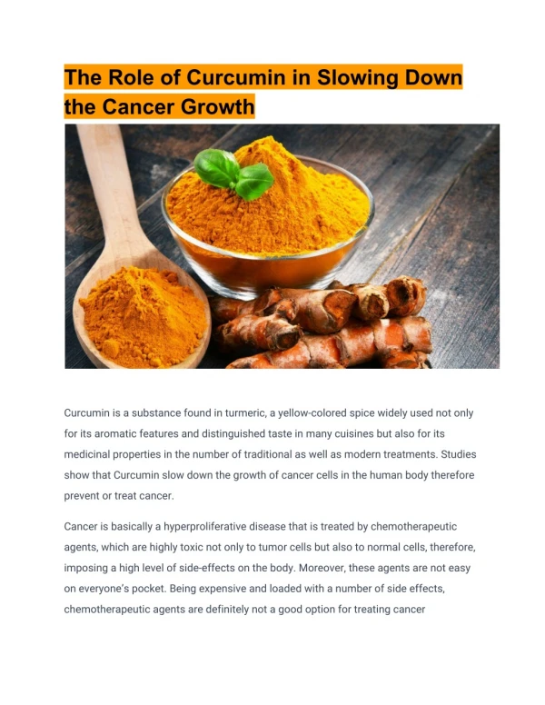 The Role of Curcumin in Slowing Down the Cancer Growth