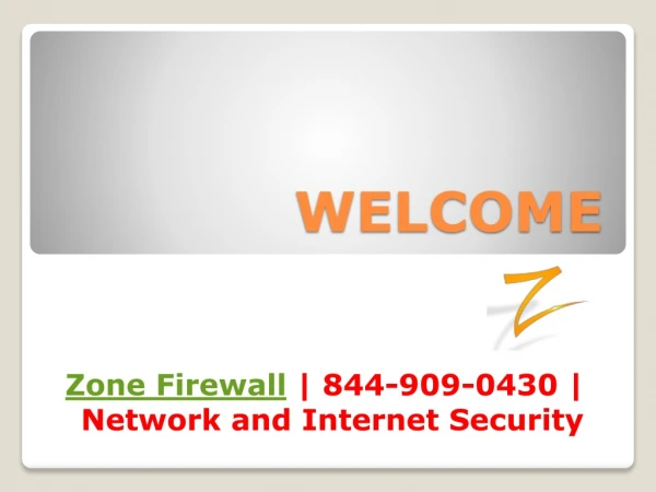 Zone Firewall | 844-909-0430 | Network and Internet Security