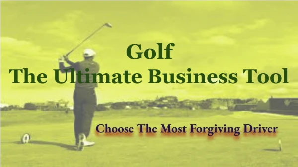 Golf The Ultimate Business Tool