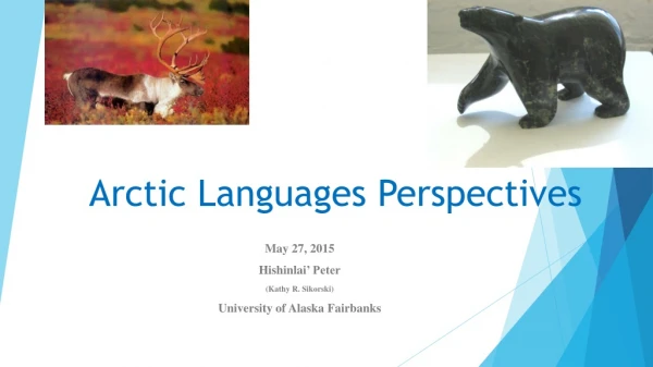 Arctic Languages Perspectives