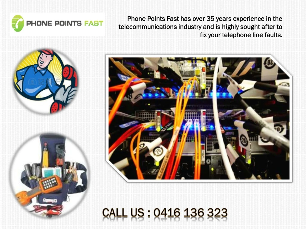 phone points fast has over 35 years experience