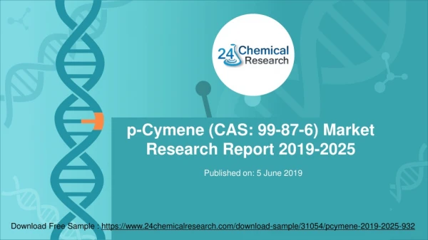 p-Cymene (CAS: 99-87-6) Market Research Report 2019-2025