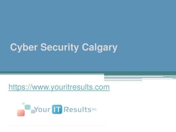 Cyber Security Calgary - www.youritresults.com