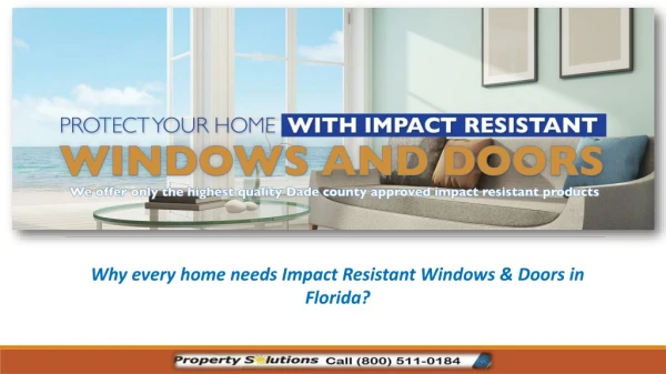 Why every home needs Impact Resistant Windows And Doors in Florida?