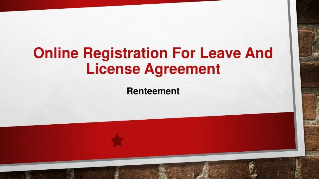 online registration for leave and license agreement