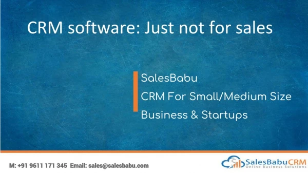 crm software just not for sales