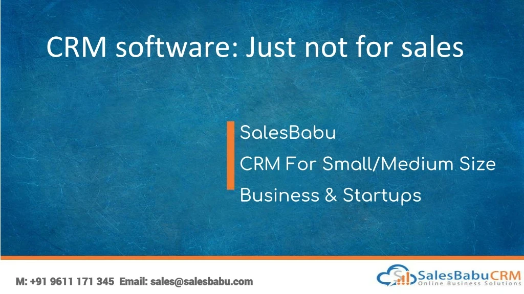 crm software just not for sales
