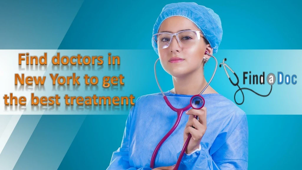 find doctors in new york to get the best treatment