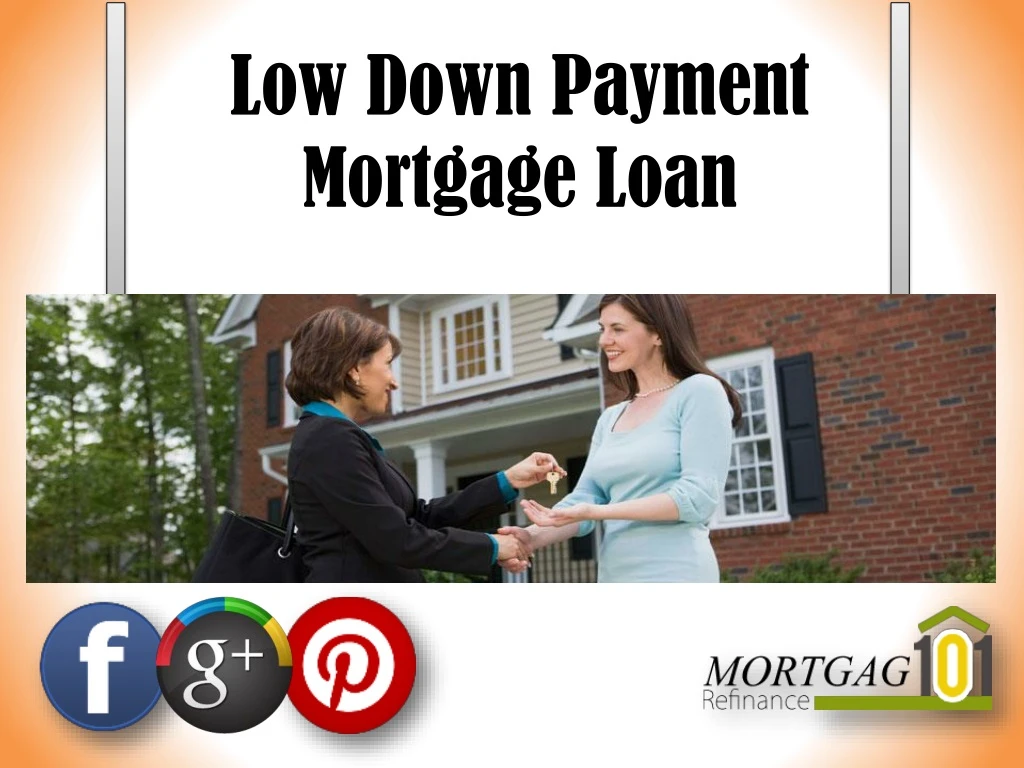 low down payment mortgage loan