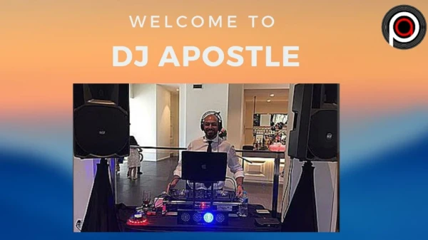 Party Dj Hire in Melbourne – The Good Times Begins With DjApostle!