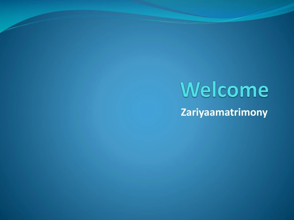 welcome