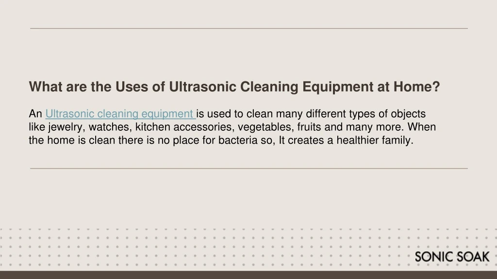 what are the uses of ultrasonic cleaning equipment at home