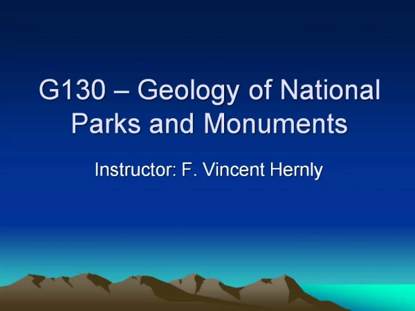 G130 Geology of National Parks and Monuments