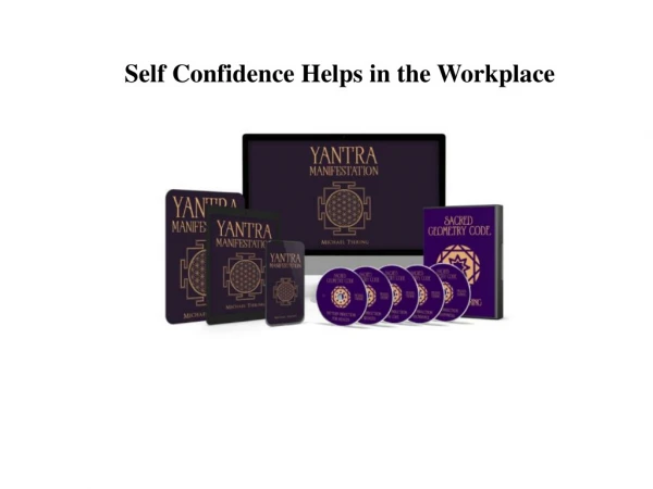 Self Confidence Helps in the Workplace