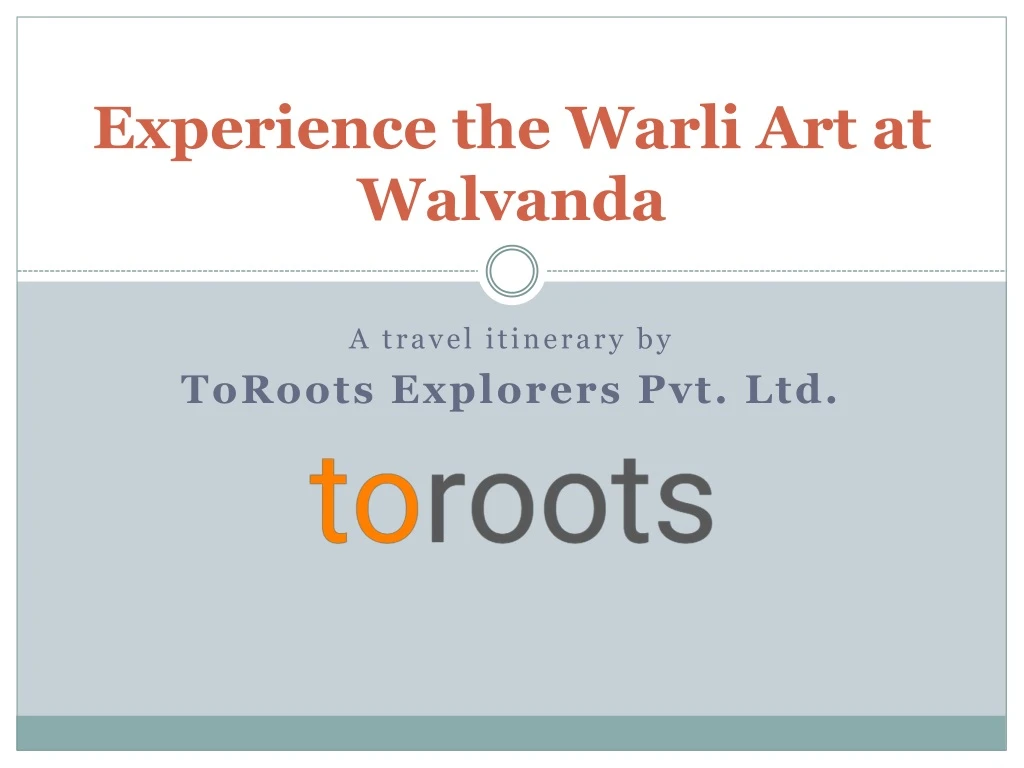 experience the warli art at walvanda