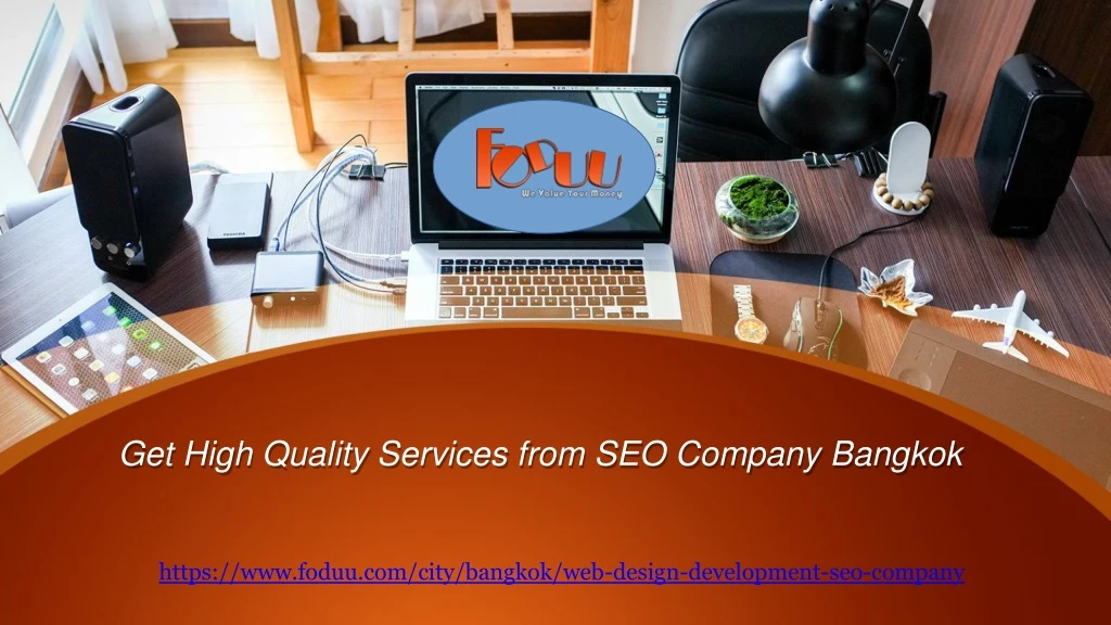 get high quality services from seo company bangkok