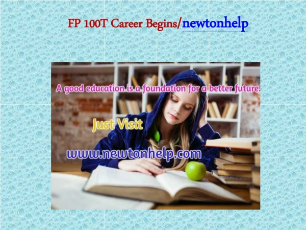 FP 100T Career Begins/newtonhelp.com