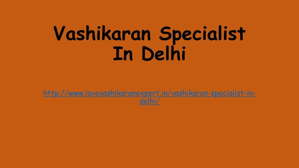 vashikaran specialist in delhi