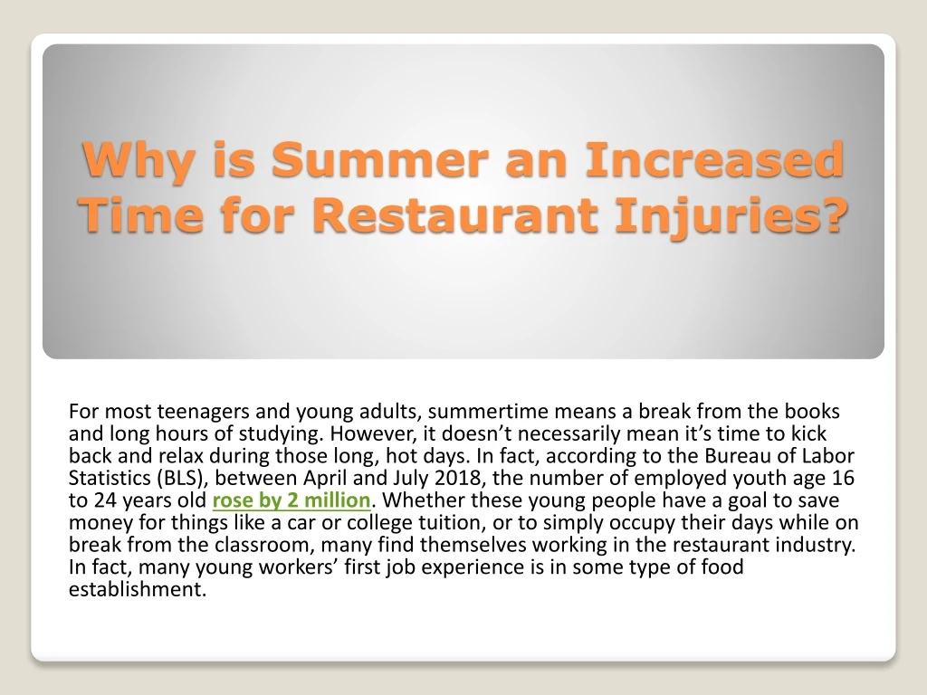 why is summer an increased time for restaurant injuries