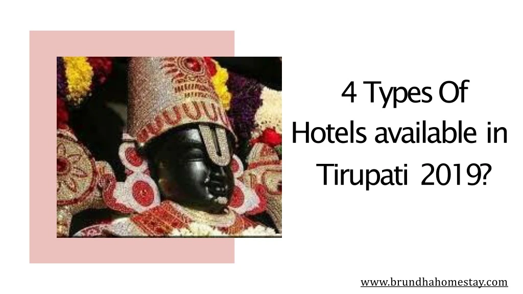 4 types of hotels available in tirupati 2019