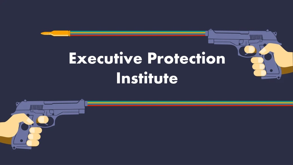 executive protection i nstitute