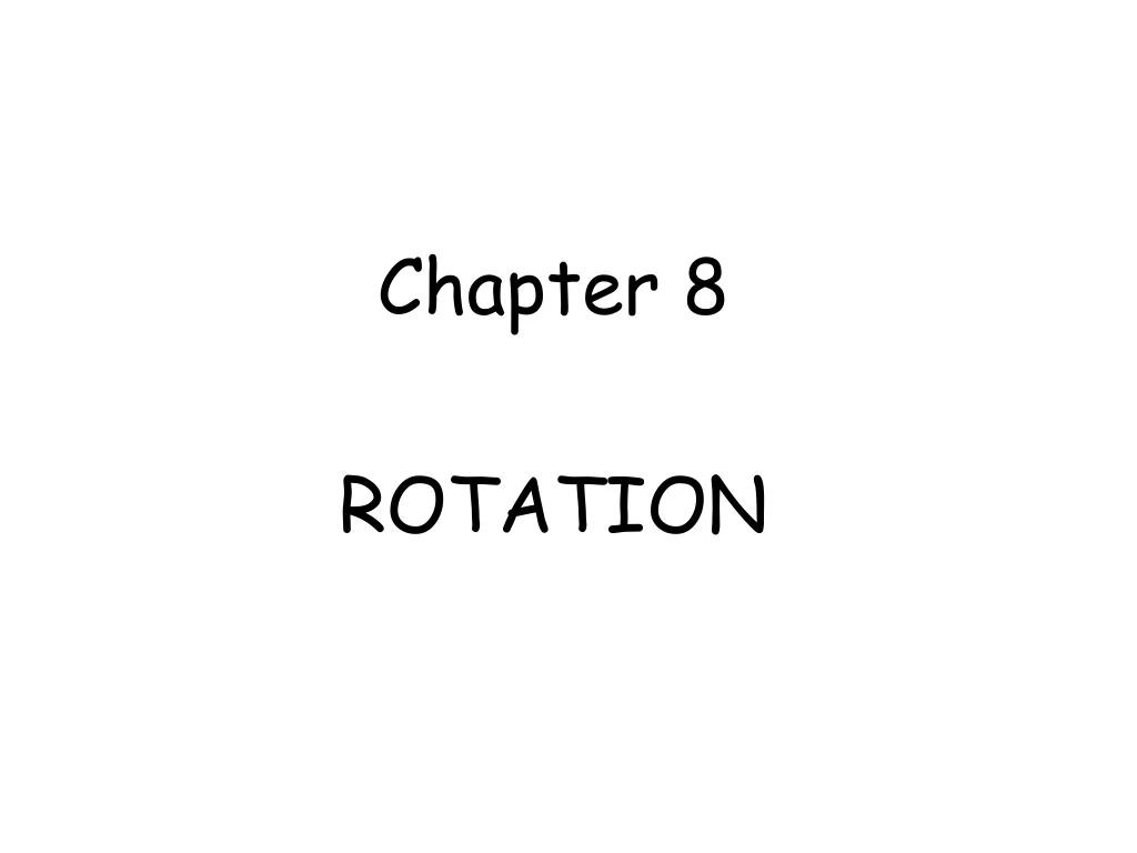 chapter 8 rotation