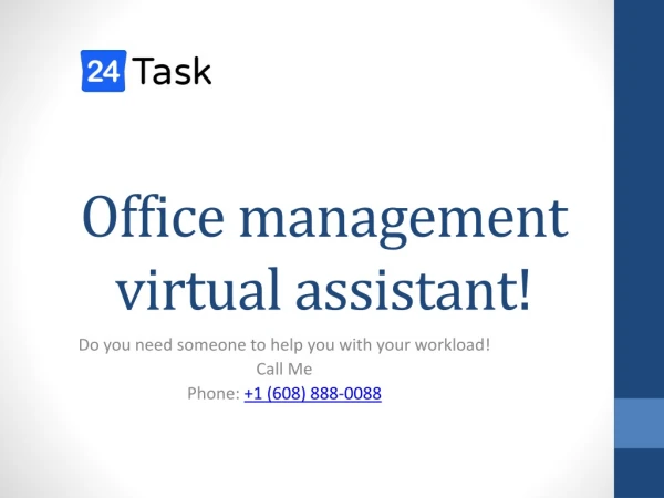 Office management virtual assistant!