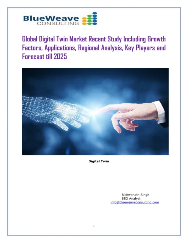Global Digital Twin Market Recent Study Including Growth Factors, Applications, Regional Analysis, Key Players and Forec