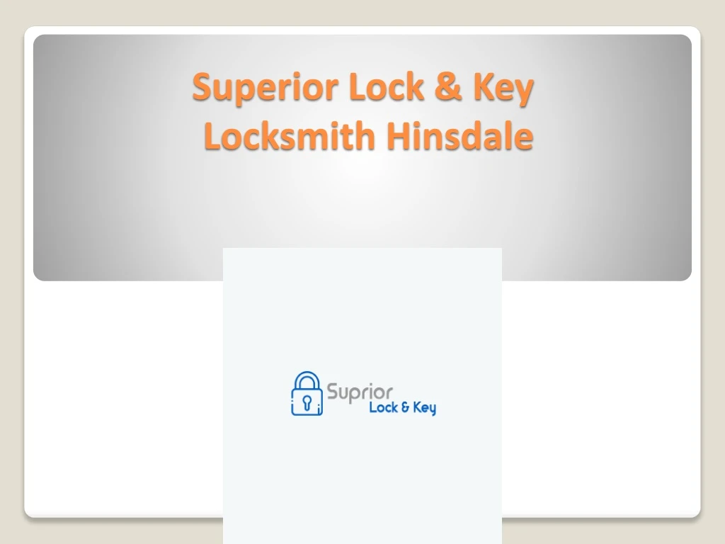 superior lock key locksmith hinsdale