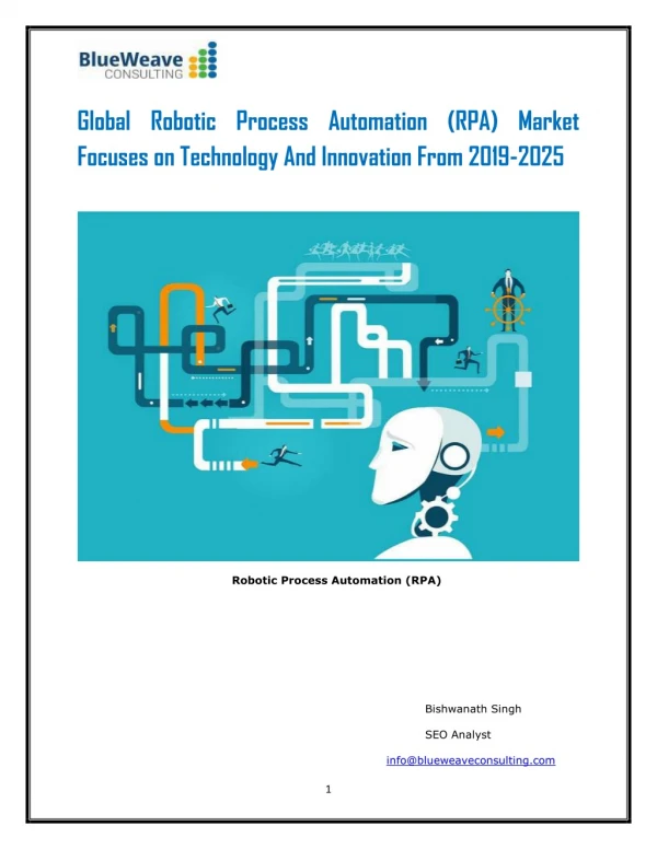 Global Robotic Process Automation (RPA) Market Focuses on Technology And Innovation From 2019-2025