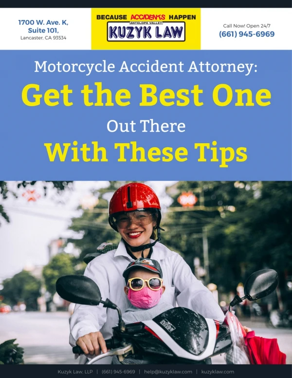 Motorcycle Accident Attorney: Get the Best One Out There With These Tips