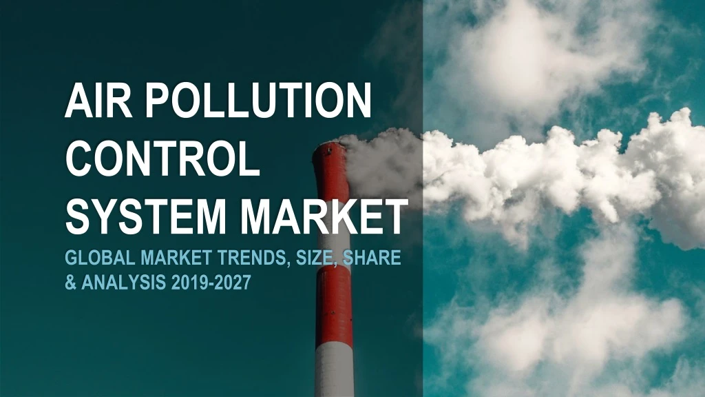 air pollution control system market global market
