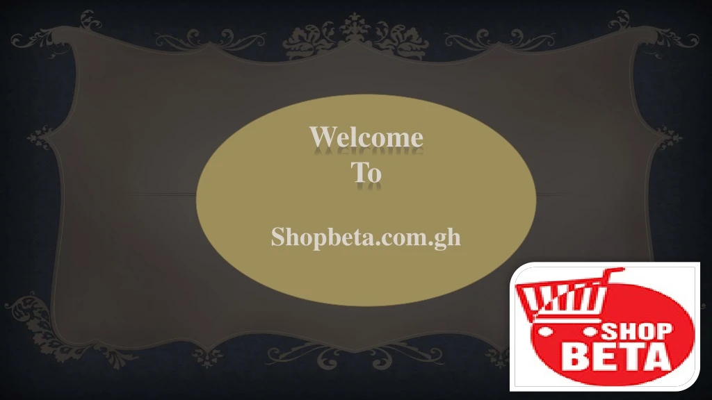 welcome to shopbeta com gh