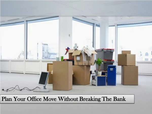 Office Move Without Breaking The Bank