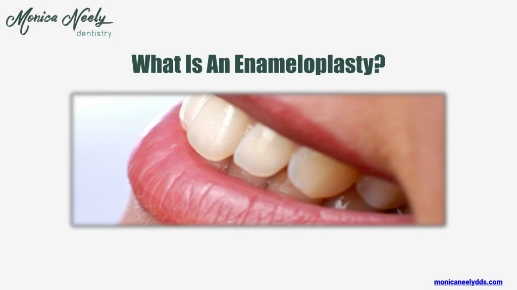 what is an enameloplasty