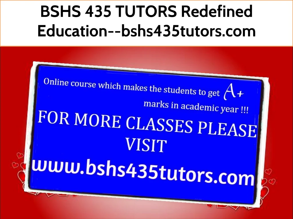 bshs 435 tutors redefined education bshs435tutors