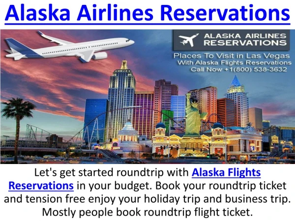 Alaska Airlines Reservations Number 1(800) 538-3632